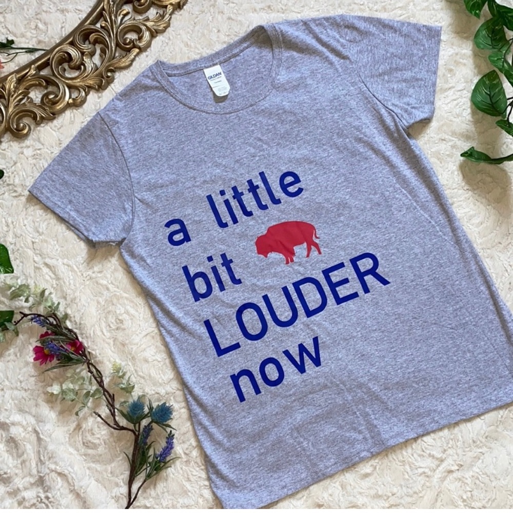 Buffalo Bills Football 🏈T-shirt - SHOUT - A Little Bit Louder Now